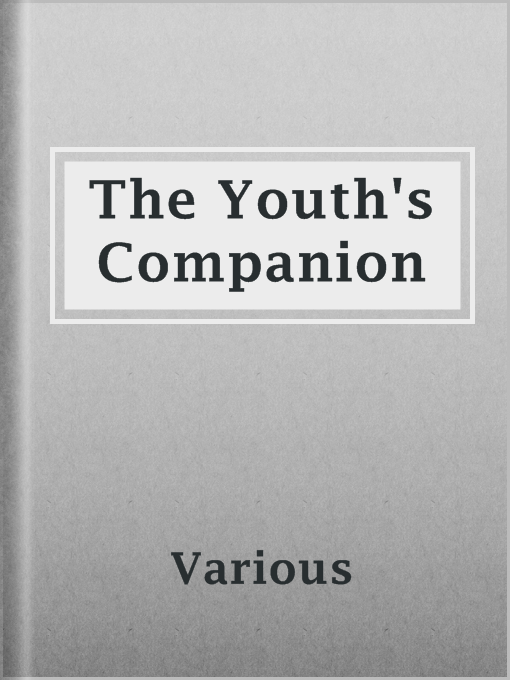 Title details for The Youth's Companion by Various - Available